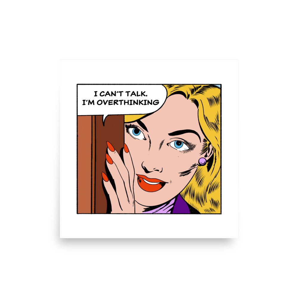 I Can't Talk, I'm Overthinking Poster – Funny Retro Comic Print, Anxiety Humor Wall Art, Pop Art Decor, Mental Health Gift - Image 4